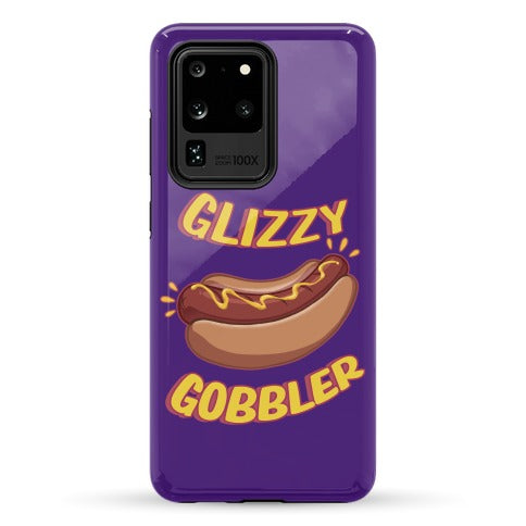 Glizzy Gobbler Phone Case