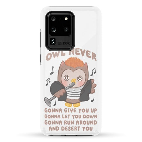 Owl Never Gonna Give You Up Phone Case