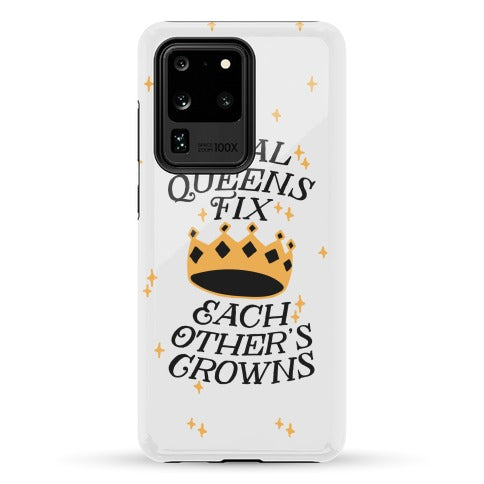 Real Queens Fix Each Other's Crowns Phone Case