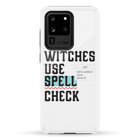 Witches Use Spell Check Phone Case