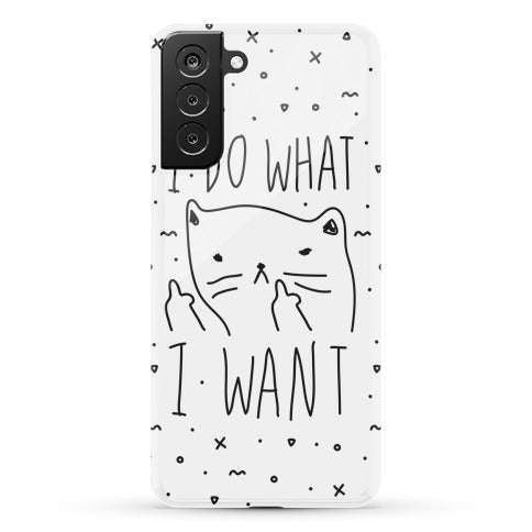 I Do What I Want Cat Phone Case