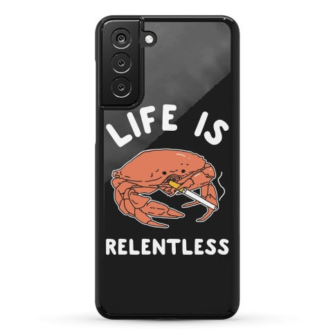Life is Relentless Phone Case