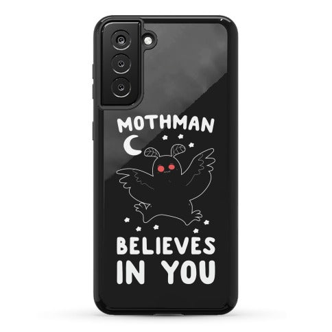 Mothman Believes in You Phone Case