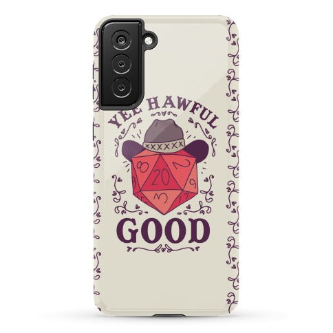 Yee Hawful Good Phone Case