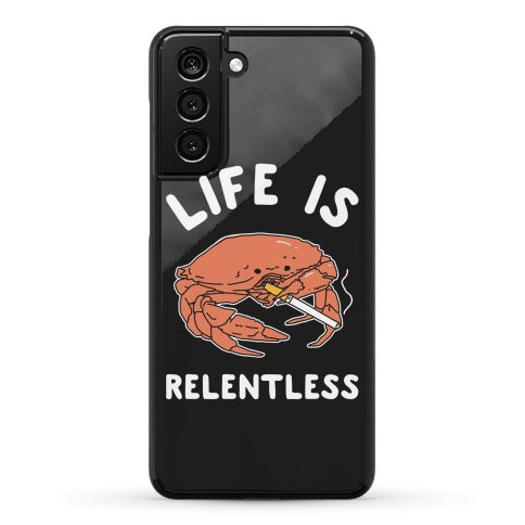 Life is Relentless Phone Case