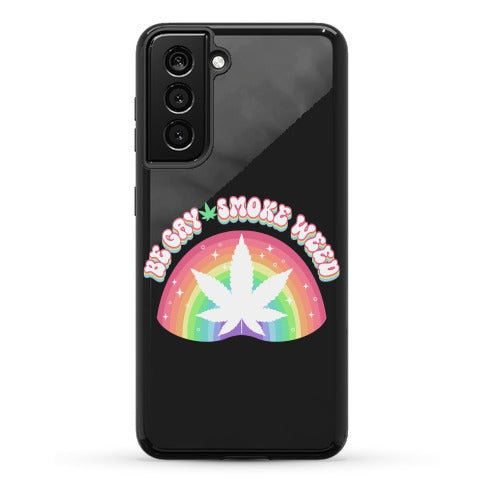 Be Gay Smoke Weed Phone Case