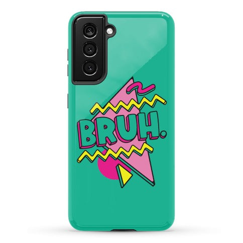 Bruh 90s Parody Phone Case