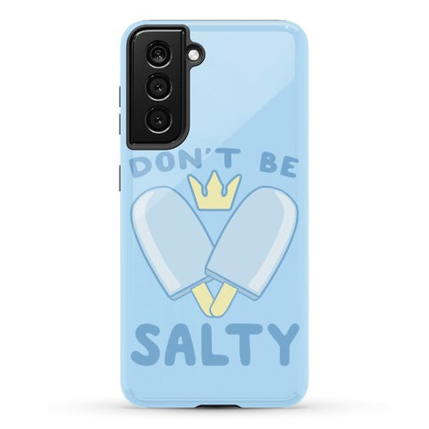 Don't Be Salty - Kingdom Hearts Phone Case