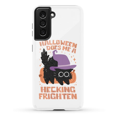 Halloween Does Me A Hecking Frighten Phone Case