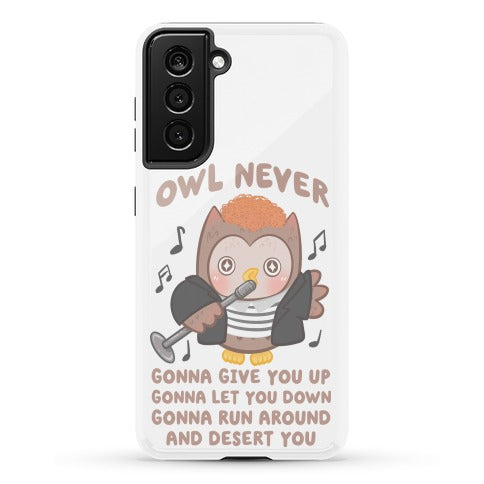 Owl Never Gonna Give You Up Phone Case