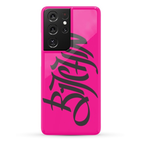 Bitchin Phone Case
