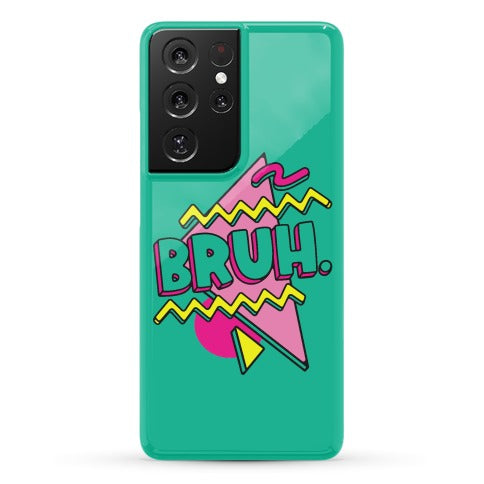Bruh 90s Parody Phone Case