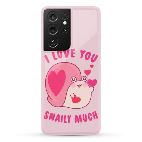 I Love You Snaily Much Phone Case