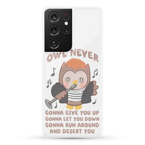 Owl Never Gonna Give You Up Phone Case