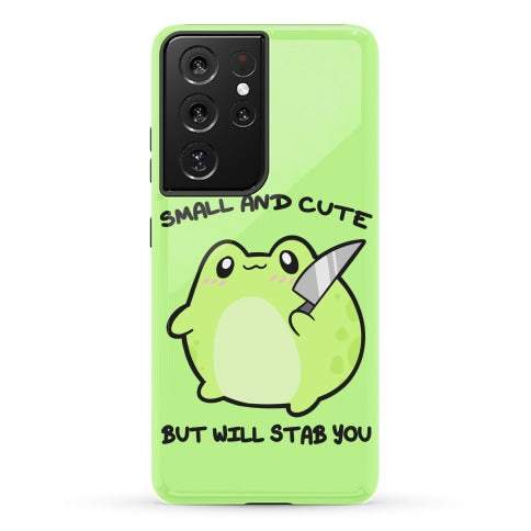 Small And Cute But Will Stab You Froggie Phone Case