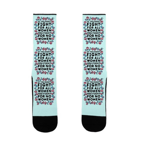 Fight For All Women Socks