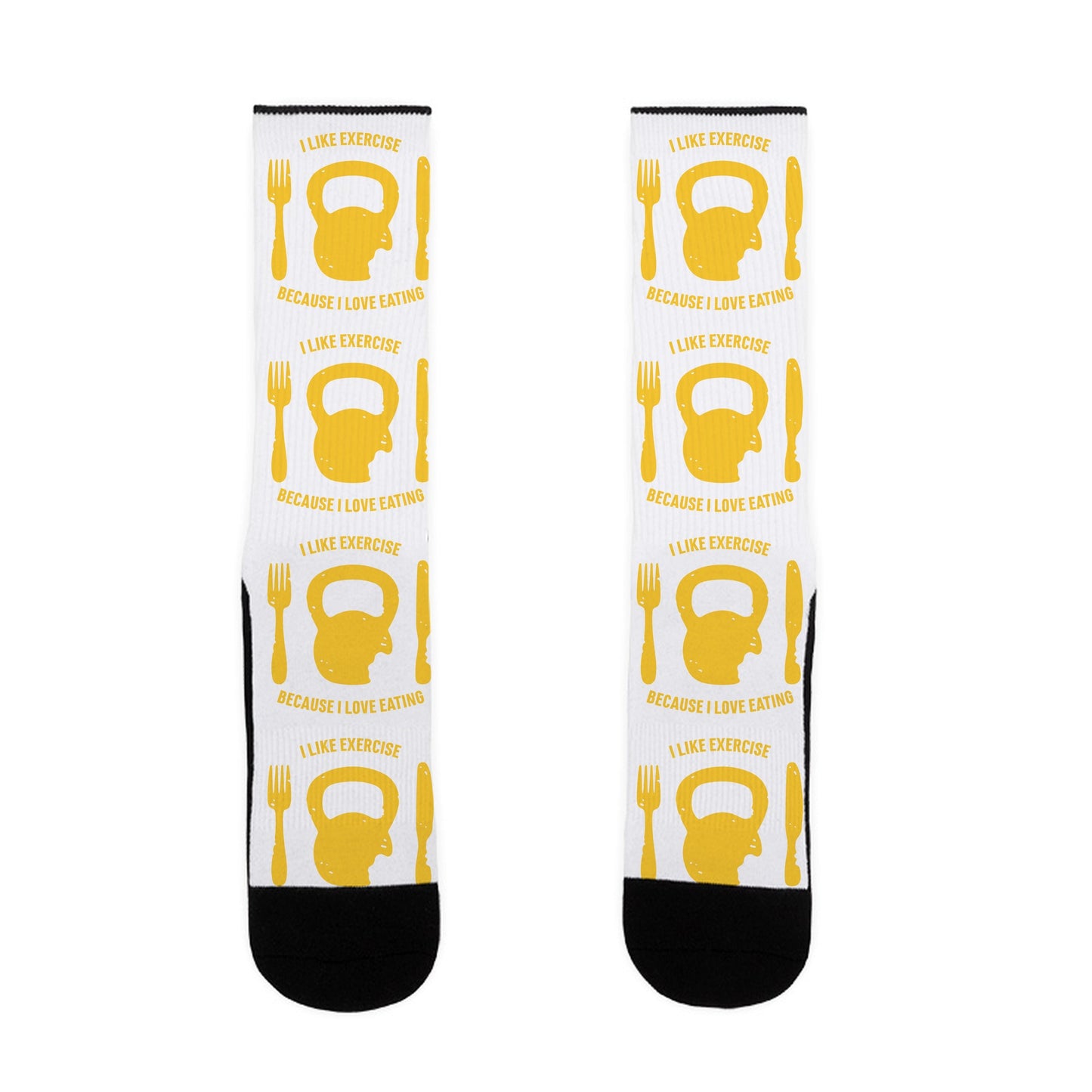 I Like Exercise Because I Love Eating Socks