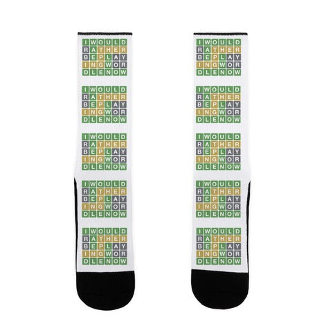 I Would Rather Be Playing Wordle Now Parody Socks