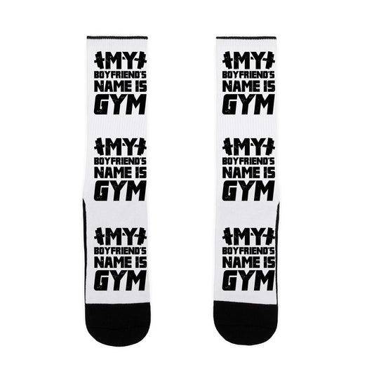 My Boyfriend's Name Is Gym Socks