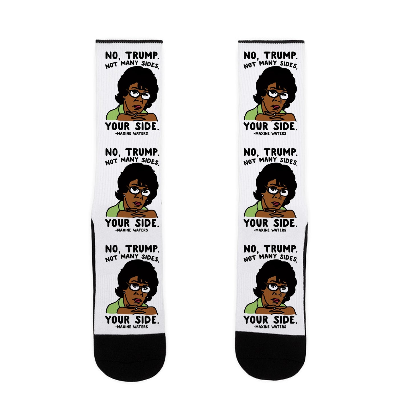 No Trump Not Many Sides Your Side Socks