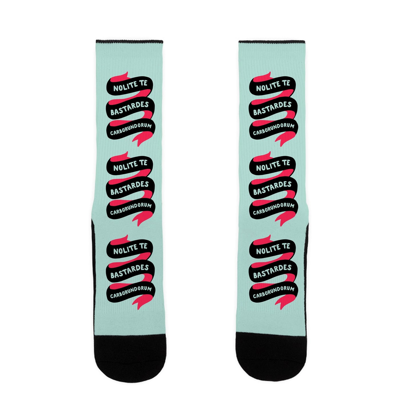 Nolite Te Bastardes Carborundorum Socks