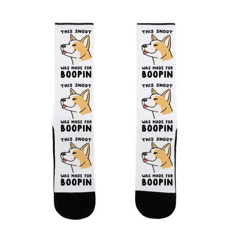 This Snoot Was Made For Boopin' - Dog Socks