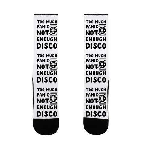 Too Much Panic Not Enough Disco Socks