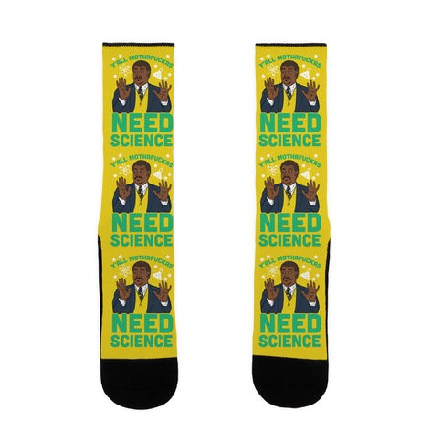 Y'all Mothaf*ckas Need Science Socks