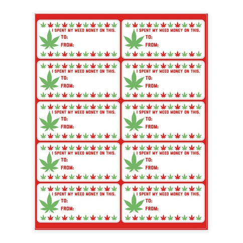 I Spent My Weed Money on This Gift Tags Sticker Sheet