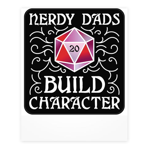 Nerdy Dads Build Character Sticker Sheet