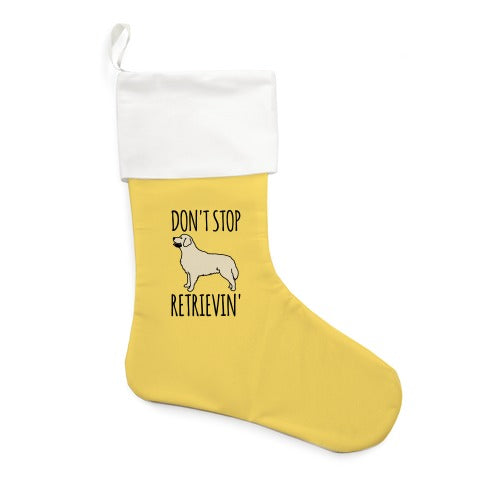 Don't Stop Retrievin' Golden Retriever Dog Parody Stocking