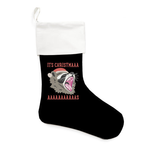 It's Christmas Screaming Raccoon Stocking