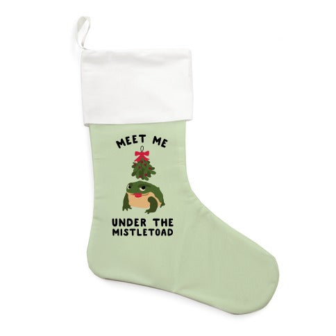 Meet Me Under the MistleToad Stocking