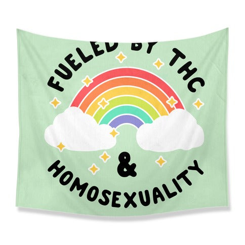 Fueled By THC & Homosexuality Tapestry