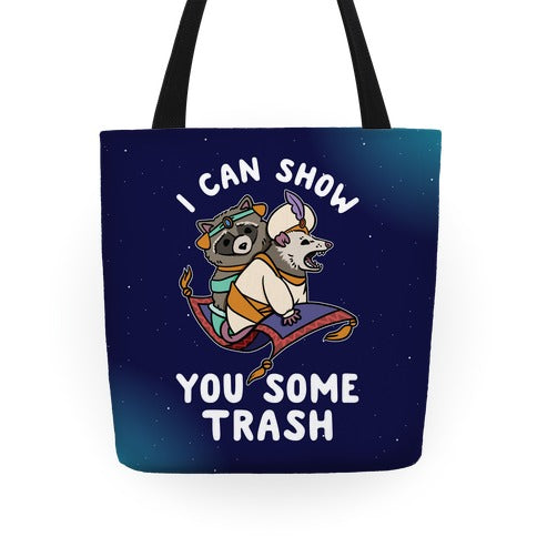 I Can Show You Some Trash Racoon Possum Tote Bag