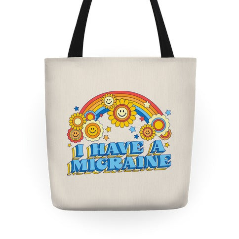 I Have a Migraine Retro Rainbow Tote Bag