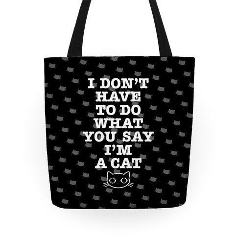 I'm A Cat Tote Bag