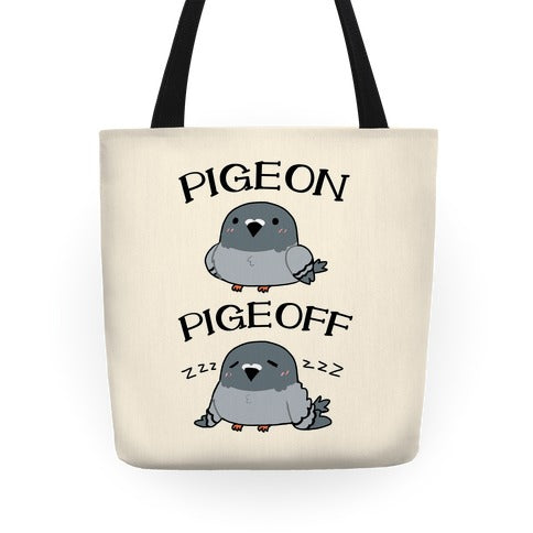 Pigeon Pigeoff Tote Bag