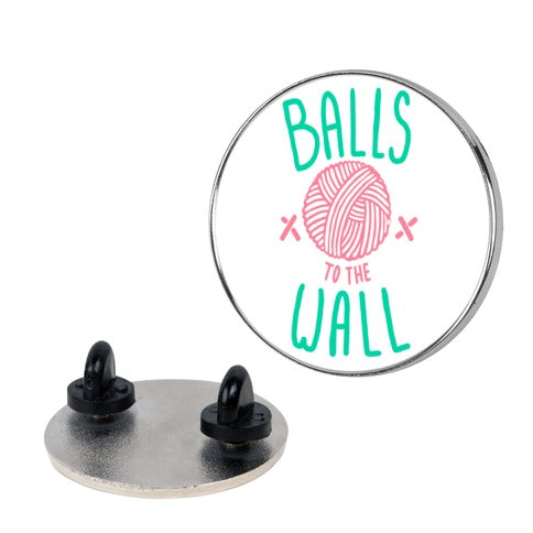 Balls to the Wall (Yarn) Pin