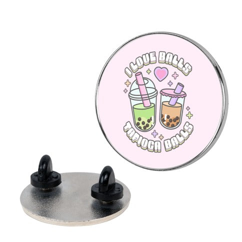 I Love Balls, Tapioca Balls Pin