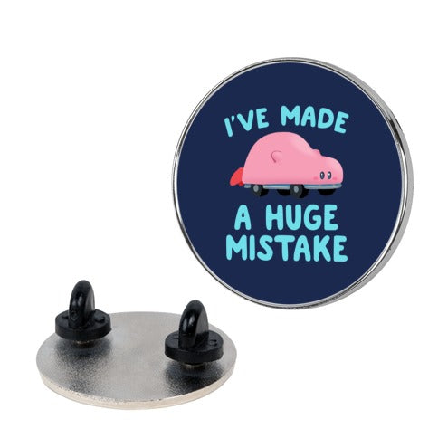 I've made a Huge Mistake (Kirby Parody) Pin