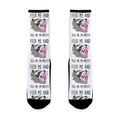 Feed Me And Tell Me I'm Pretty Raccoon Socks