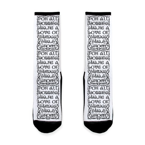 For All Hobbits Share A Love of Things That Grow Socks