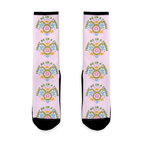 Trust Me, I'm A Taurus Socks