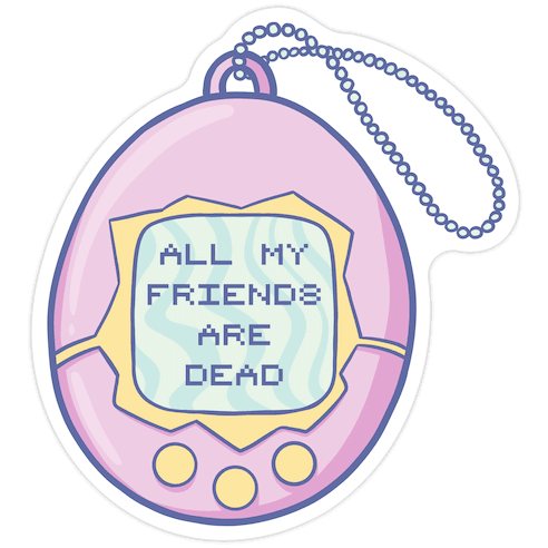 All My Friends Are Dead 90's Toy Die Cut Sticker