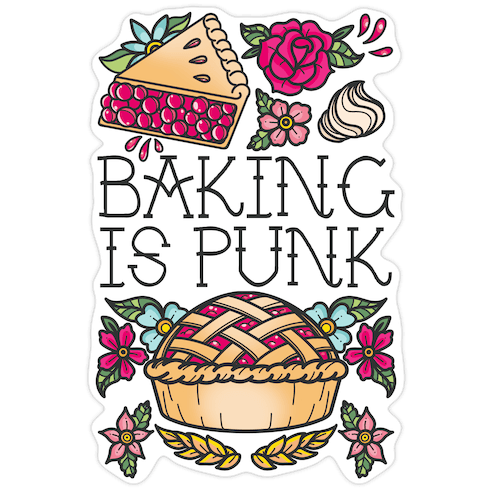 Baking Is Punk Die Cut Sticker