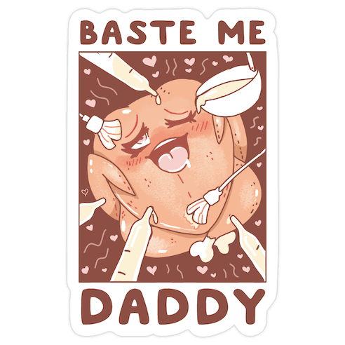 Baste Me Daddy Die Cut Sticker