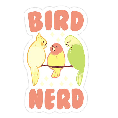 Bird Nerd Die Cut Sticker