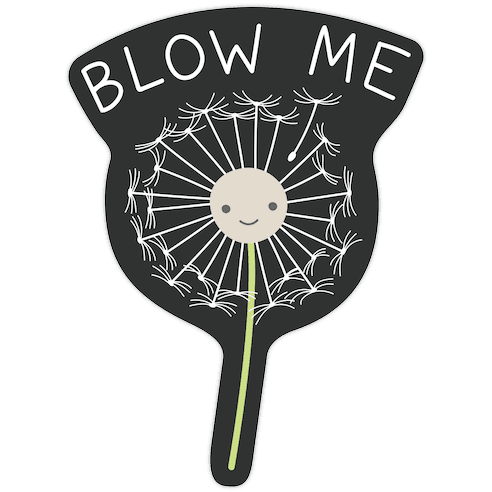 Blow Me Dandelion Die Cut Sticker