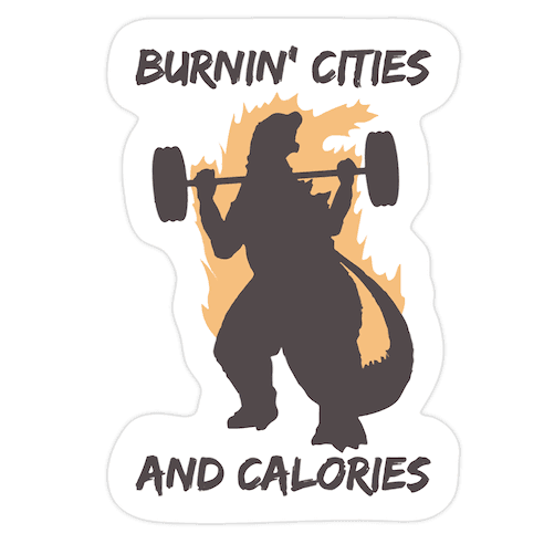 Burnin' Cities And Calories Kaiju Die Cut Sticker